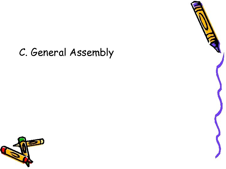 C. General Assembly 
