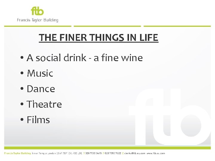 THE FINER THINGS IN LIFE • A social drink - a fine wine •