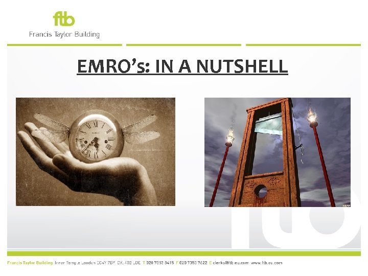 EMRO’s: IN A NUTSHELL 