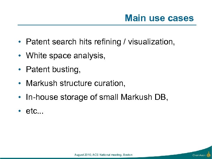 Main use cases • Patent search hits refining / visualization, • White space analysis,