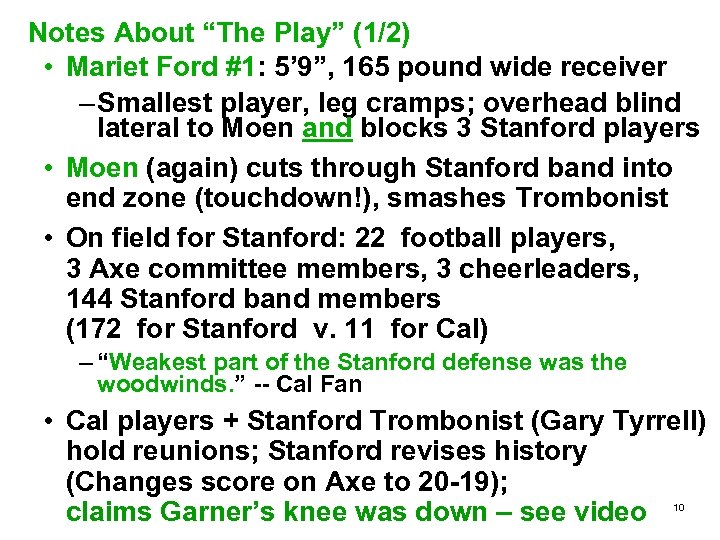 Notes About “The Play” (1/2) • Mariet Ford #1: 5’ 9”, 165 pound wide