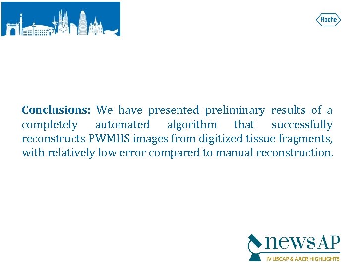 Conclusions: We have presented preliminary results of a completely automated algorithm that successfully reconstructs
