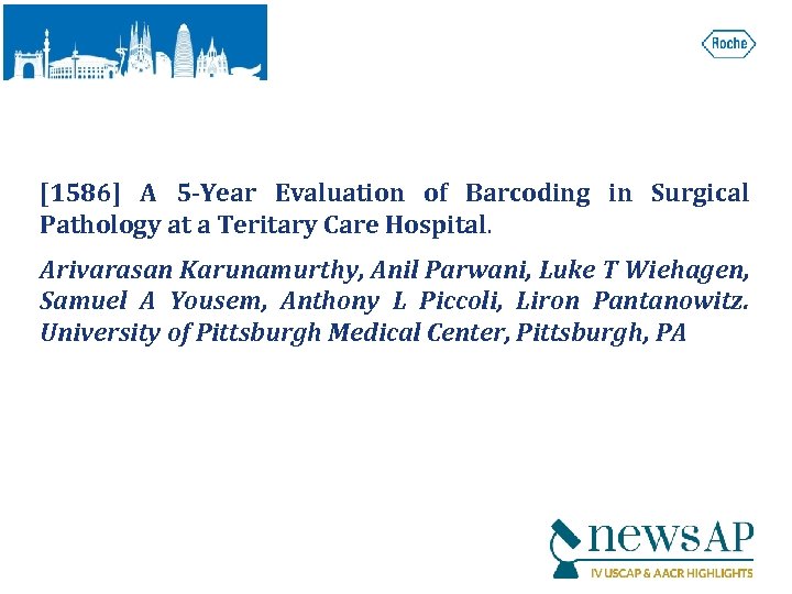 [1586] A 5 -Year Evaluation of Barcoding in Surgical Pathology at a Teritary Care