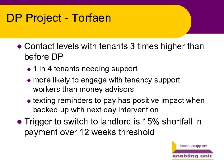 DP Project - Torfaen l Contact levels with tenants 3 times higher than before