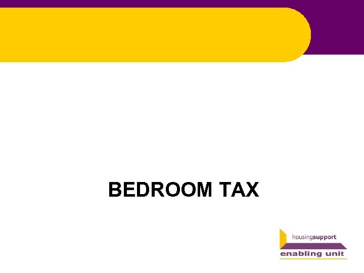 BEDROOM TAX 