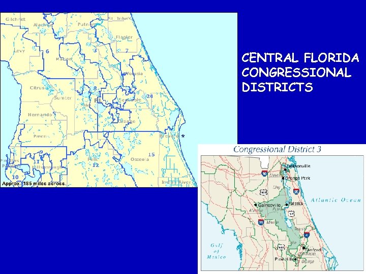 CENTRAL FLORIDA CONGRESSIONAL DISTRICTS * 