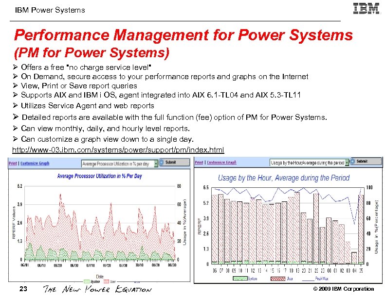 IBM Power Systems Performance Management for Power Systems (PM for Power Systems) Ø Offers