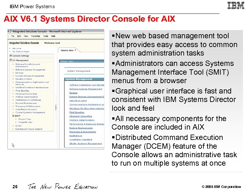 IBM Power Systems AIX V 6. 1 Systems Director Console for AIX §New web