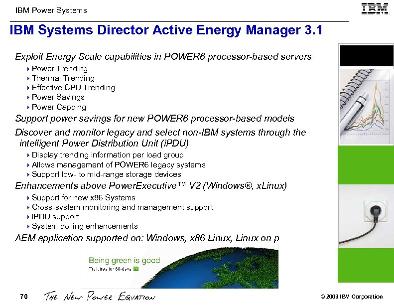 IBM Power Systems IBM Systems Director Active Energy Manager 3. 1 Exploit Energy Scale