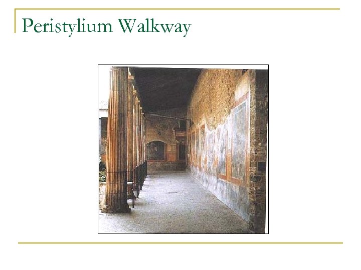 Peristylium Walkway 