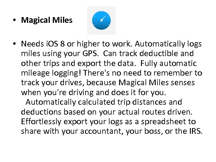  • Magical Miles • Needs i. OS 8 or higher to work. Automatically