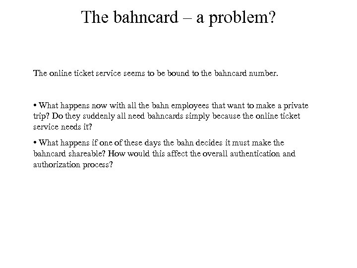 The bahncard – a problem? The online ticket service seems to be bound to