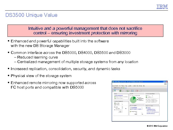 DS 3500 Unique Value Intuitive and a powerful management that does not sacrifice control