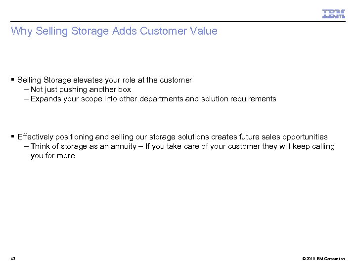 Why Selling Storage Adds Customer Value § Selling Storage elevates your role at the