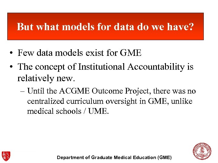 But what models for data do we have? • Few data models exist for