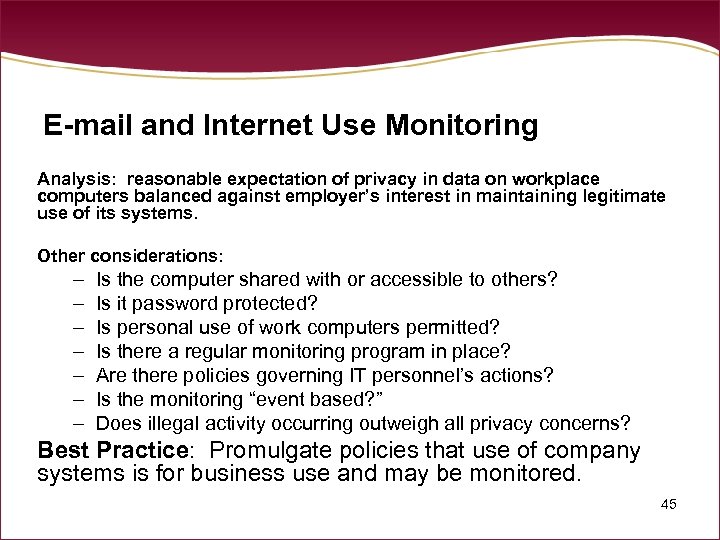 E-mail and Internet Use Monitoring Analysis: reasonable expectation of privacy in data on workplace