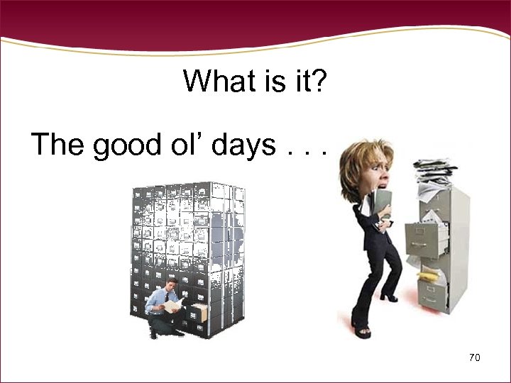 What is it? The good ol’ days. . . 70 