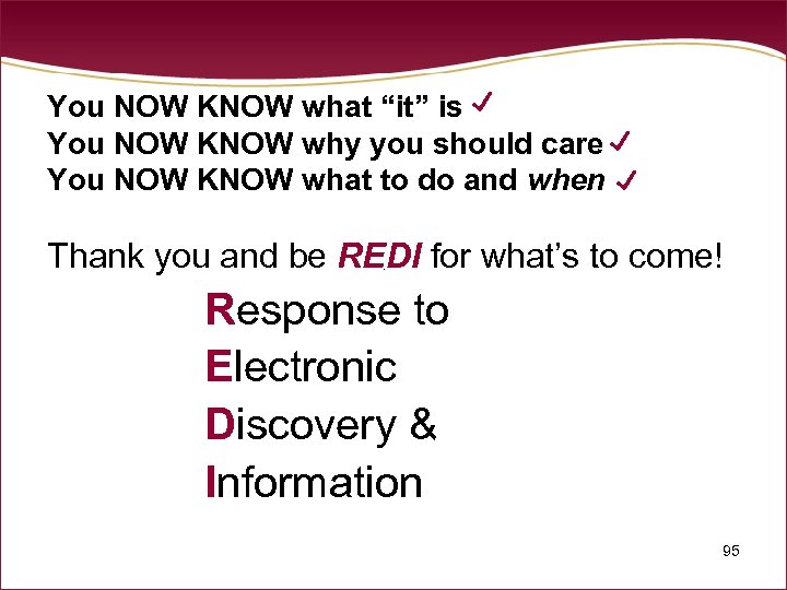 You NOW KNOW what “it” is You NOW KNOW why you should care You