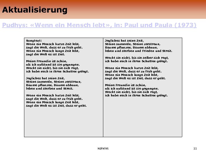 Aktualisierung Pudhys: «Wenn ein Mensch lebt» , in: Paul und Paula (1973) Songtext: Wenn