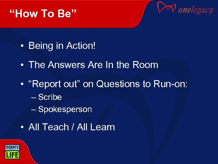 “How To Be” • Being in Action! • The Answers Are In the Room