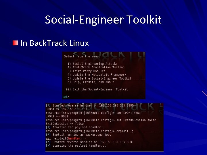 Social-Engineer Toolkit In Back. Track Linux 