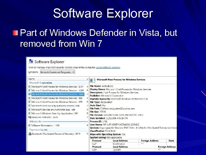 Software Explorer Part of Windows Defender in Vista, but removed from Win 7 