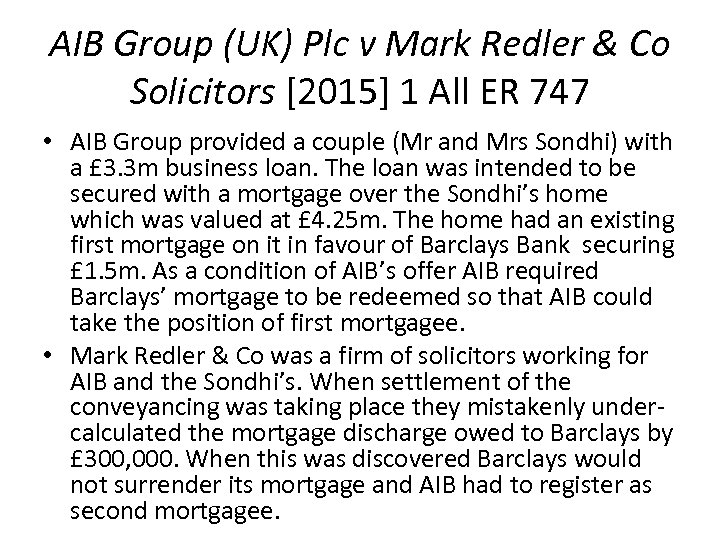AIB Group (UK) Plc v Mark Redler & Co Solicitors [2015] 1 All ER