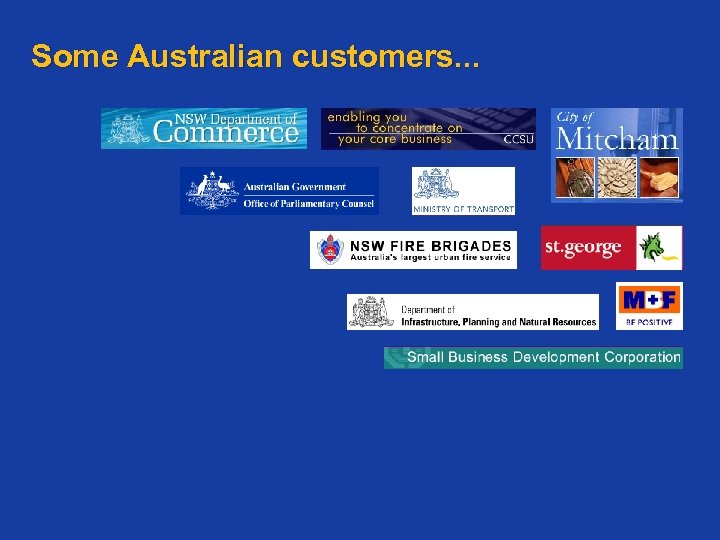 Some Australian customers. . . 