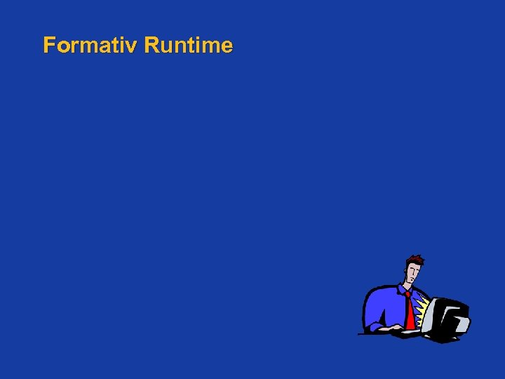 Formativ Runtime 