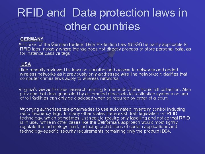 RFID and Data protection laws in other countries GERMANY Article 6 c of the