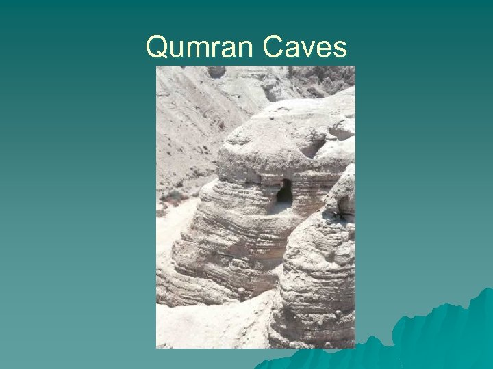 Qumran Caves 
