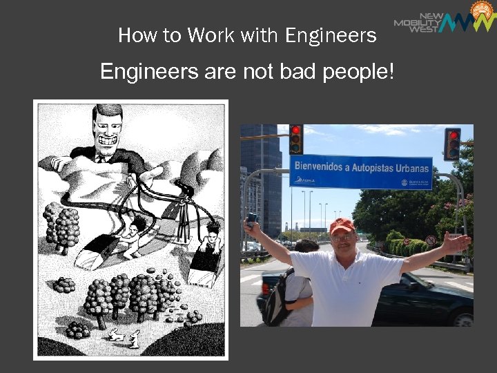 How to Work with Engineers are not bad people! 