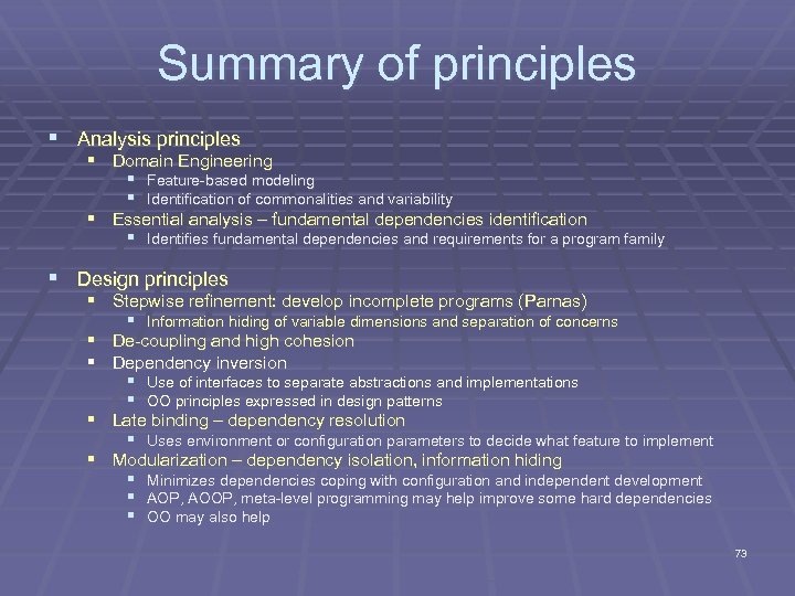 Summary of principles § Analysis principles § Domain Engineering § Feature-based modeling § Identification