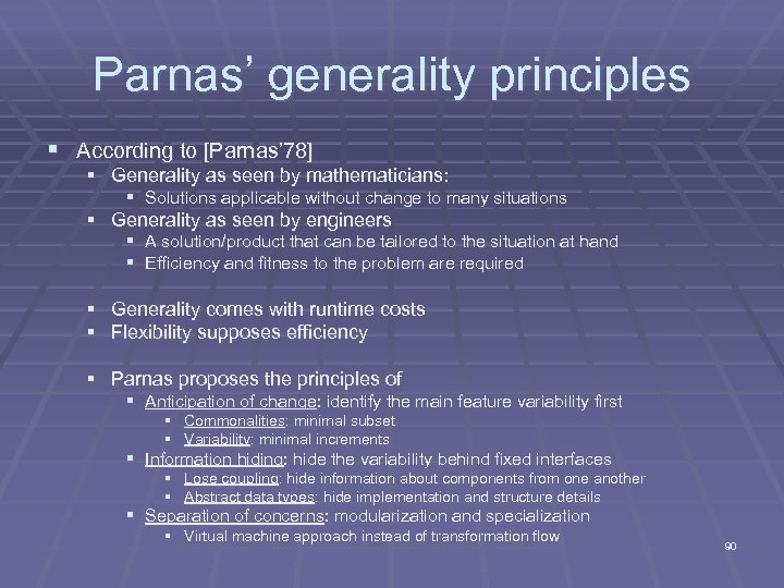 Parnas’ generality principles § According to [Parnas’ 78] § Generality as seen by mathematicians: