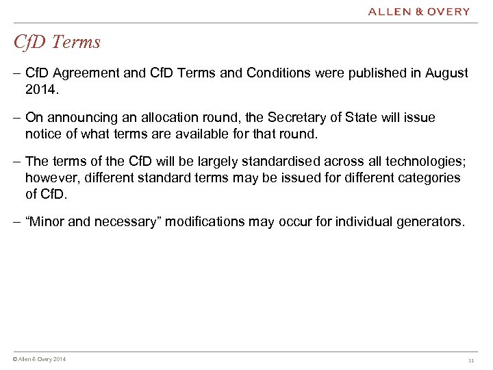 Cf. D Terms – Cf. D Agreement and Cf. D Terms and Conditions were