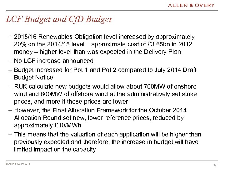LCF Budget and Cf. D Budget – 2015/16 Renewables Obligation level increased by approximately