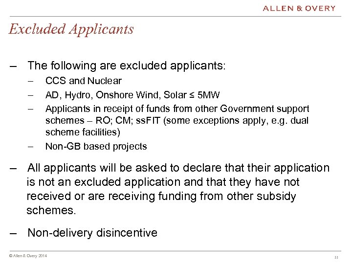 Excluded Applicants – The following are excluded applicants: – – CCS and Nuclear AD,