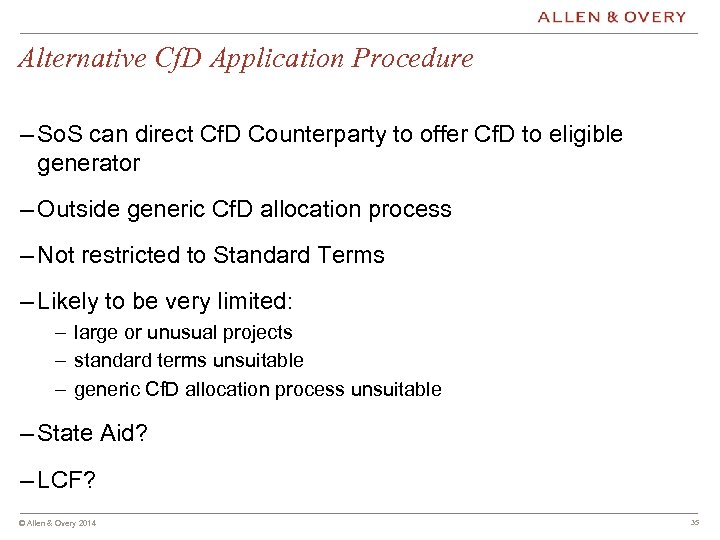 Alternative Cf. D Application Procedure – So. S can direct Cf. D Counterparty to