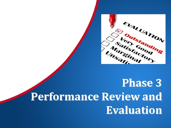 Phase 3 Performance Review and Evaluation 