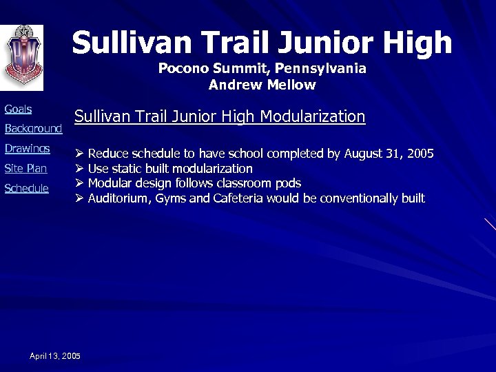 Sullivan Trail Junior High Pocono Summit, Pennsylvania Andrew Mellow Goals Background Drawings Site Plan