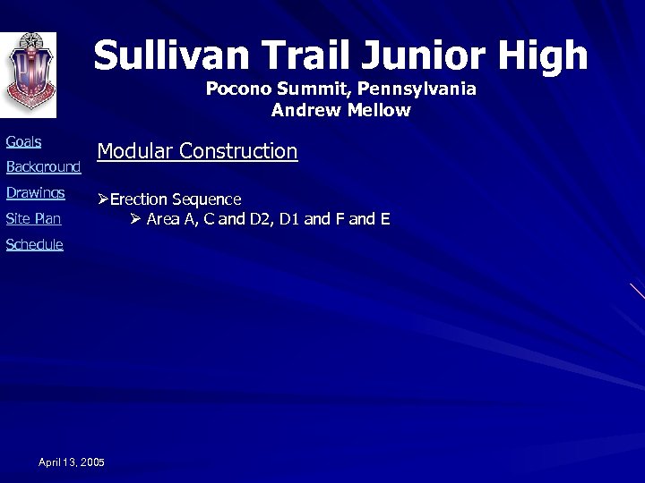 Sullivan Trail Junior High Pocono Summit, Pennsylvania Andrew Mellow Goals Background Drawings Site Plan