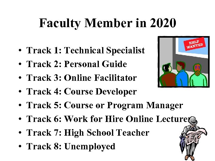 Faculty Member in 2020 • • Track 1: Technical Specialist Track 2: Personal Guide