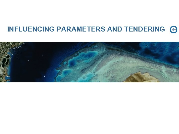 INFLUENCING PARAMETERS AND TENDERING 