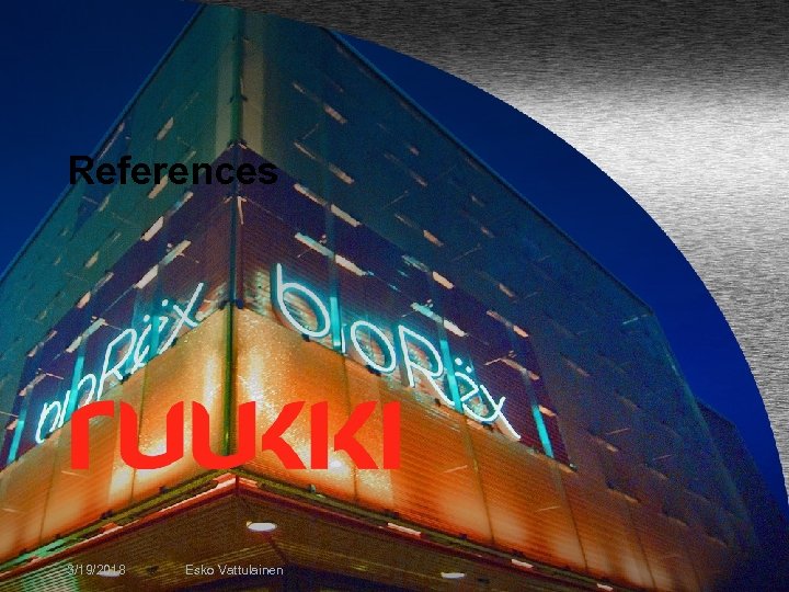 References 3/19/2018 Esko Vattulainen 