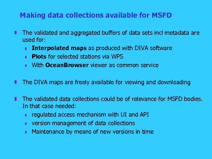 Making data collections available for MSFD The validated and aggregated buffers of data sets