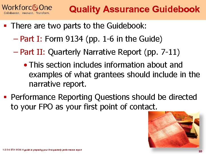 Quality Assurance Guidebook § There are two parts to the Guidebook: – Part I: