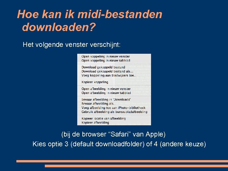 Hoe kan ik midi-bestanden downloaden? Het volgende venster verschijnt: (bij de browser “Safari” van