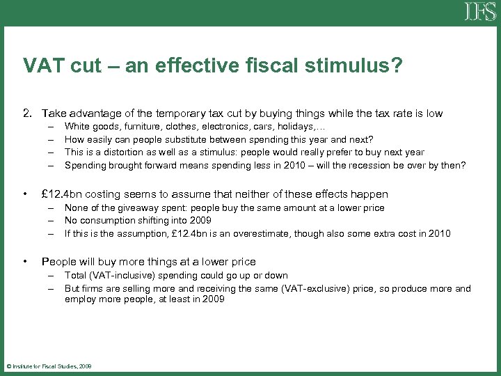 VAT cut – an effective fiscal stimulus? 2. Take advantage of the temporary tax