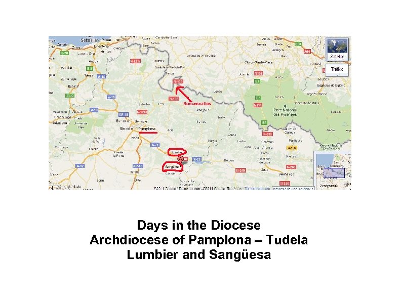 Days in the Diocese Archdiocese of Pamplona – Tudela Lumbier and Sangüesa 