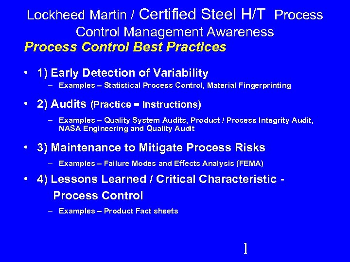 Lockheed Martin / Certified Steel H/T Process Control Management Awareness Process Control Best Practices